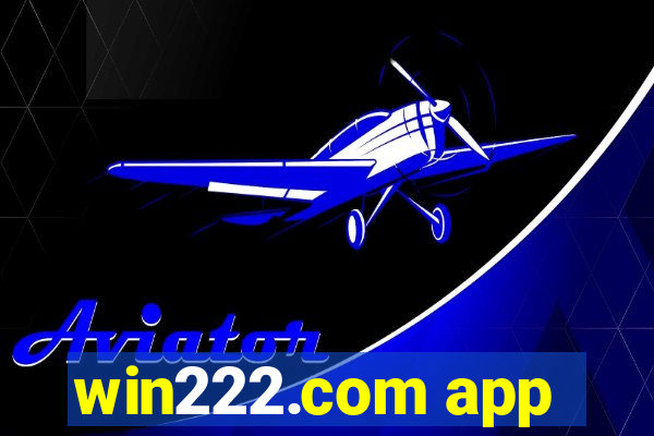 win222.com app